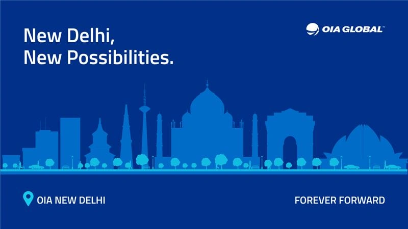 OIA Global New Delhi announcement graphic with city skyline and tagline ‘New Delhi, New Possibilities