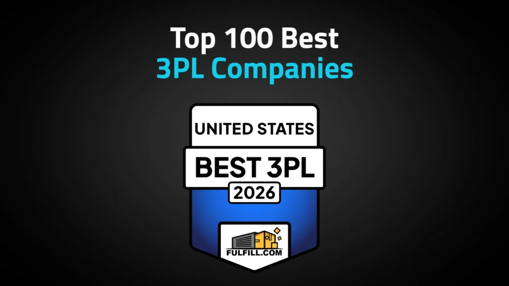 Graphic showing Top 100 Best 3PL Companies in the United States for 2026 with Fulfill.com branding.